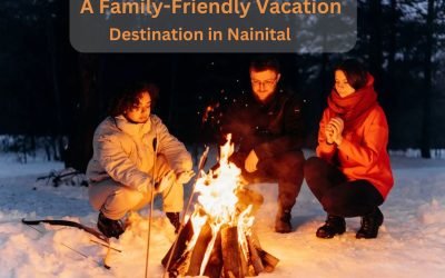 Sunny Lake Greens : A Family-Friendly Vacation Destination in Nainital