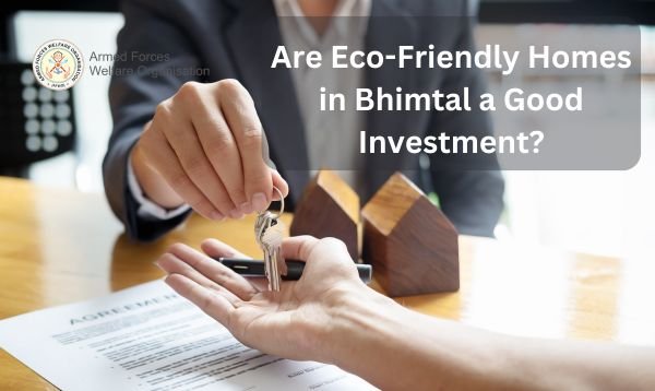 Are Eco-Friendly Homes in Bhimtal a Good Investment?